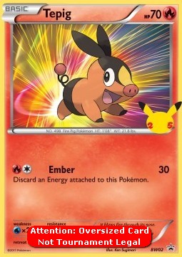 Tepig - BW Black Star Promos (Oversized) [BW-02]