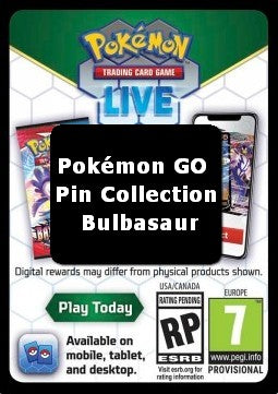 Live Code Card (Pokémon GO Pin Collection-Bulbasaur) - Pokémon GO (Online Code Card)