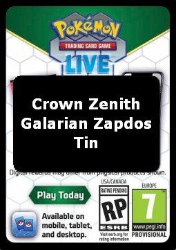 Live Code Card (Galarian Zapdos Tin) - Crown Zenith (Online Code Card)