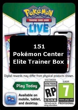 Live Code Card (Pokémon Center Elite Trainer Box) - 151 (Online Code Card)