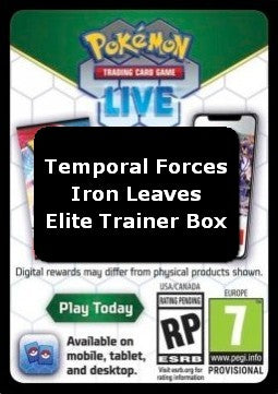 Live Code Card (Iron Leaves Elite Trainer Box) - Temporal Forces (Online Code Card)