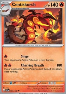 Centiskorch - Temporal Forces (Uncommon) [TEF-037]