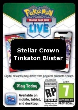Live Code Card (Tinkaton Blister) - Stellar Crown (Online Code Card)